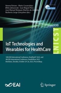 IoT Technologies and Wearables for HealthCare