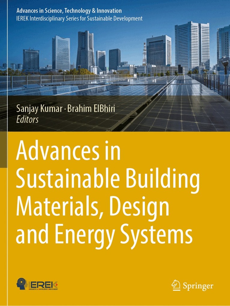 Sanjay Kumar, Brahim ElBhiri - Advances in Sustainable Building Materials, Design and Energy Systems, Häftad