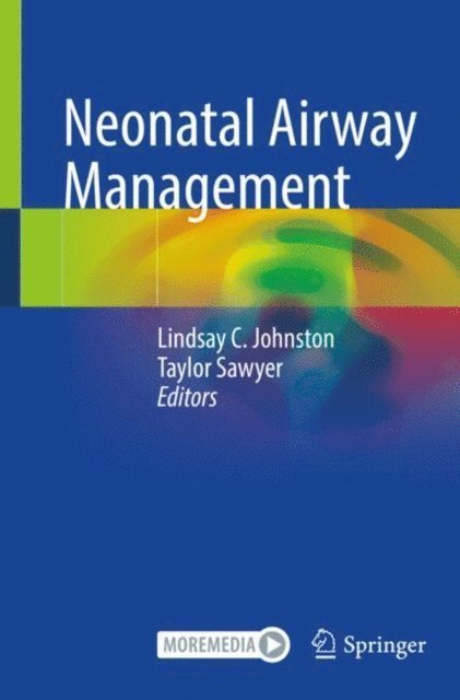Taylor Sawyer, Lindsay C. Johnston - Neonatal Airway Management, E-bok