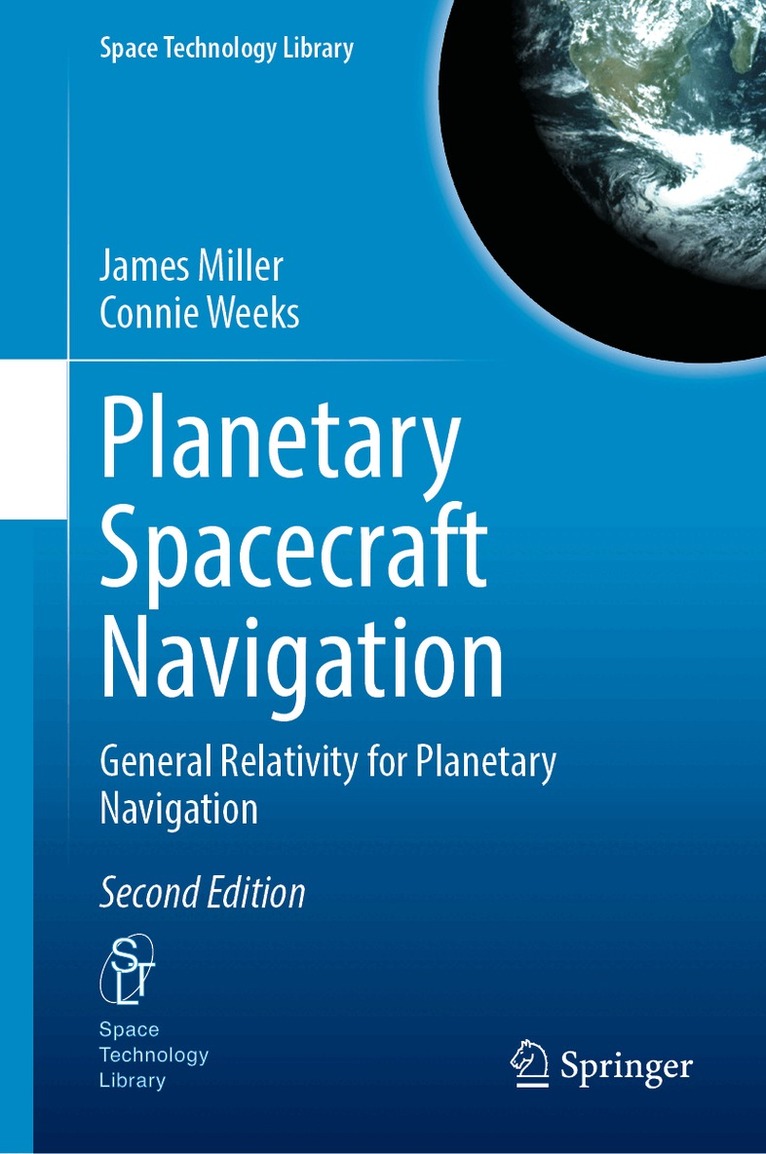 James Miller, Connie Weeks - Planetary Spacecraft Navigation, Inbunden
