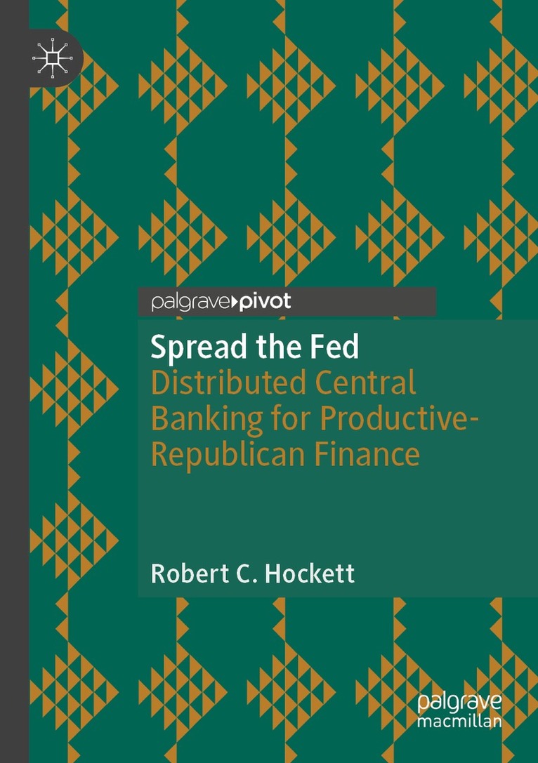 Robert C. Hockett - Spread the Fed, Häftad