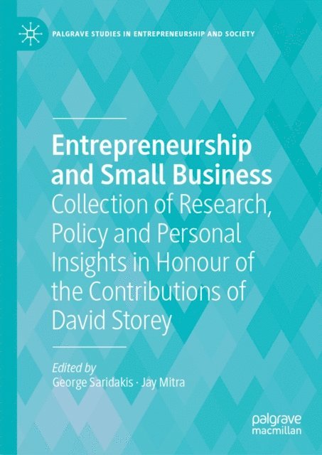 Jay Mitra, George Saridakis - Entrepreneurship and Small Business, E-bok