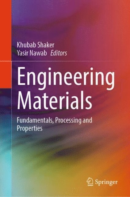 Yasir Nawab, Khubab Shaker - Engineering Materials, E-bok