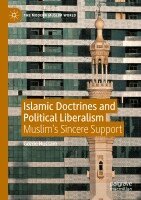 Gozde Hussain - Islamic Doctrines and Political Liberalism, Häftad