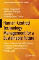 Ricardo Zimmermann, José Coelho Rodrigues, Ana Simoes, Gustavo Dalmarco - Human-Centred Technology Management for a Sustainable Future, Häftad