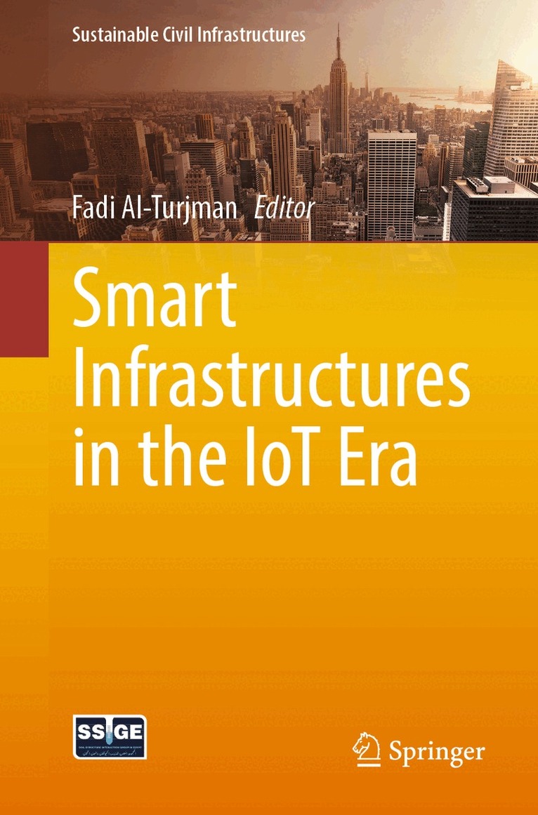 Smart Infrastructures in the IoT Era