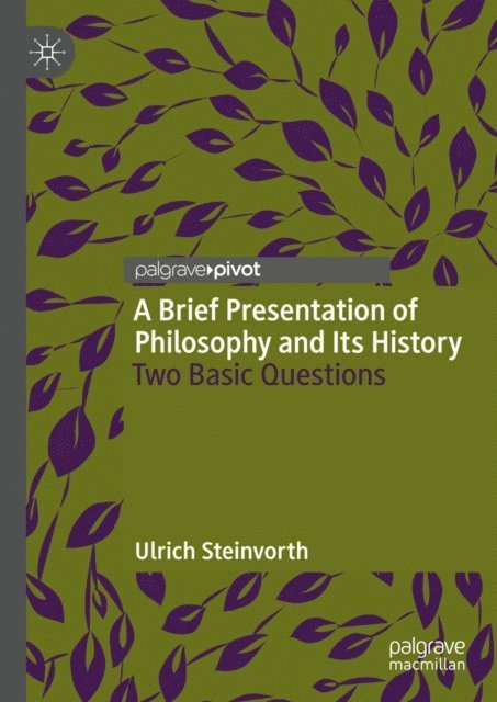 Ulrich Steinvorth - Brief Presentation of Philosophy and Its History, E-bok