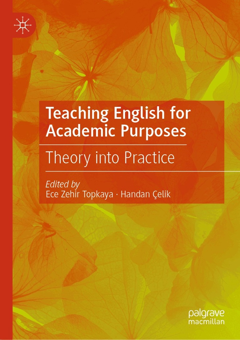 Ece Zehir Topkaya, Handan Çelik - Teaching English for Academic Purposes, Inbunden
