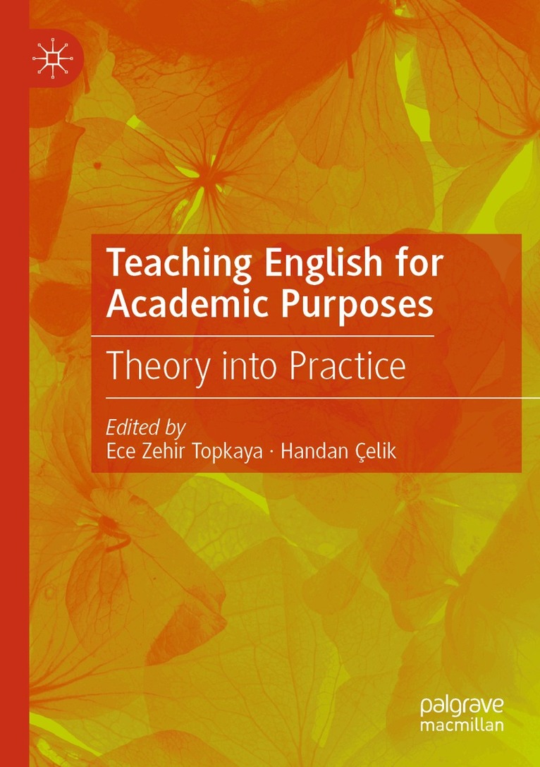 Ece Zehir Topkaya, Handan Çelik - Teaching English for Academic Purposes, Häftad. Tillgänglighet: Lägg i varukorg