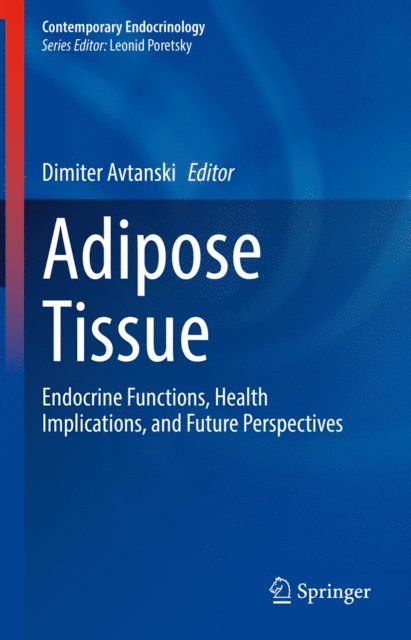 Dimiter Avtanski - Adipose Tissue, E-bok