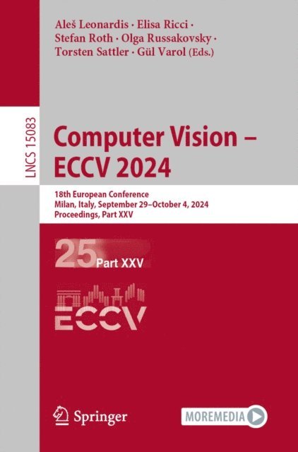 Gul Varol, Torsten Sattler, Olga Russakovsky, Stefan Roth, Elisa Ricci, Ales Leonardis - Computer Vision - ECCV 2024, E-bok