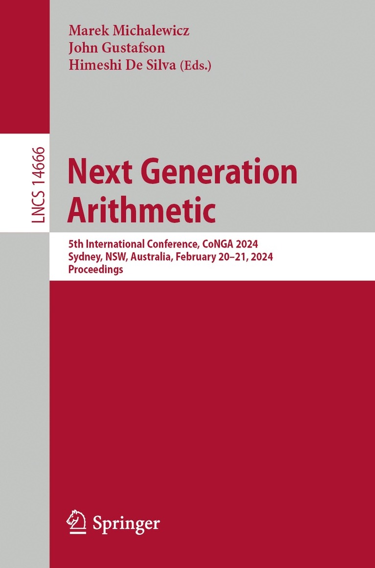 Marek Michalewicz, John Gustafson, Himeshi De Silva - Next Generation Arithmetic, Häftad