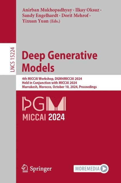 Yixuan Yuan, Dorit Mehrof, Sandy Engelhardt, Ilkay Oksuz, Anirban Mukhopadhyay - Deep Generative Models, E-bok