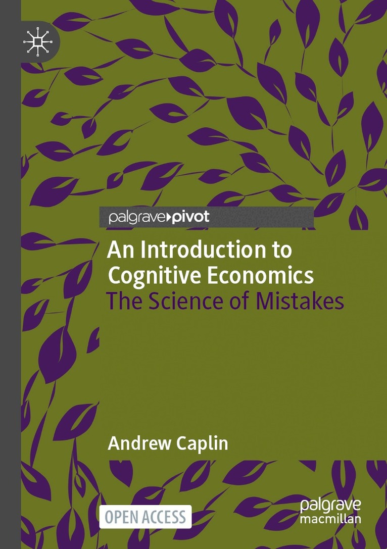 Andrew Caplin - Introduction to Cognitive Economics, Häftad