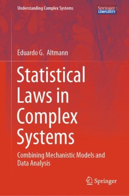 Eduardo G. Altmann - Statistical Laws in Complex Systems, E-bok