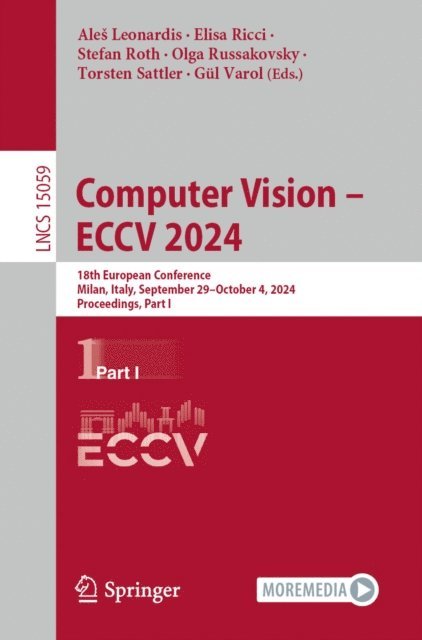 Gul Varol, Torsten Sattler, Olga Russakovsky, Stefan Roth, Elisa Ricci, Ales Leonardis - Computer Vision - ECCV 2024, E-bok