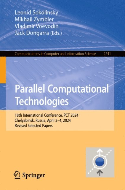 Jack Dongarra, Vladimir Voevodin, Mikhail Zymbler, Leonid Sokolinsky - Parallel Computational Technologies, E-bok