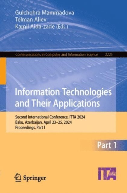 Kamil Aida-zade, Telman Aliev, Gulchohra Mammadova - Information Technologies and Their Applications, E-bok