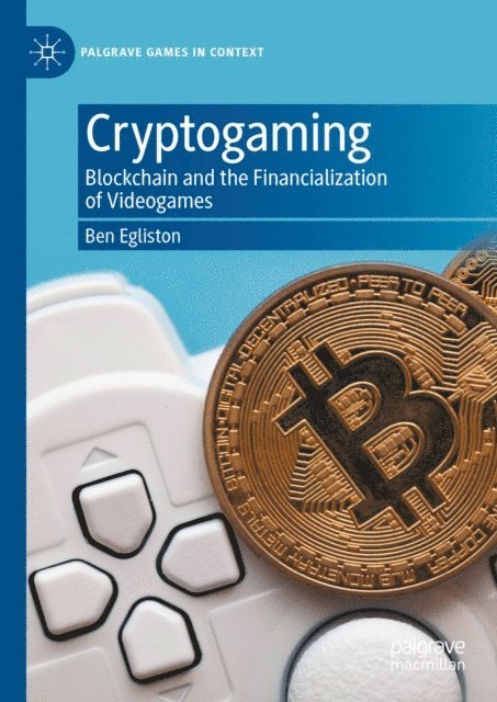 Ben Egliston - Cryptogaming, E-bok