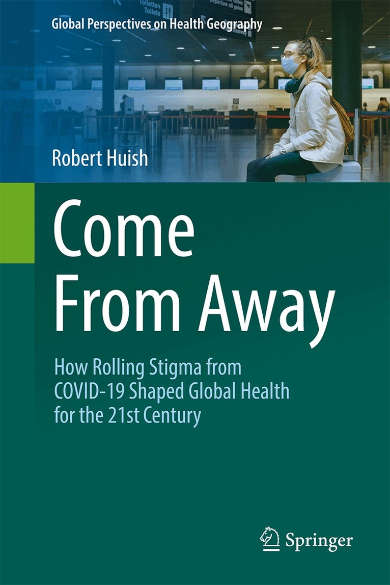 Robert Huish - Come From Away, Inbunden