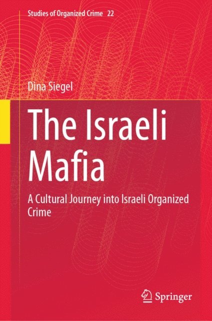 Dina Siegel - Israeli Mafia, E-bok