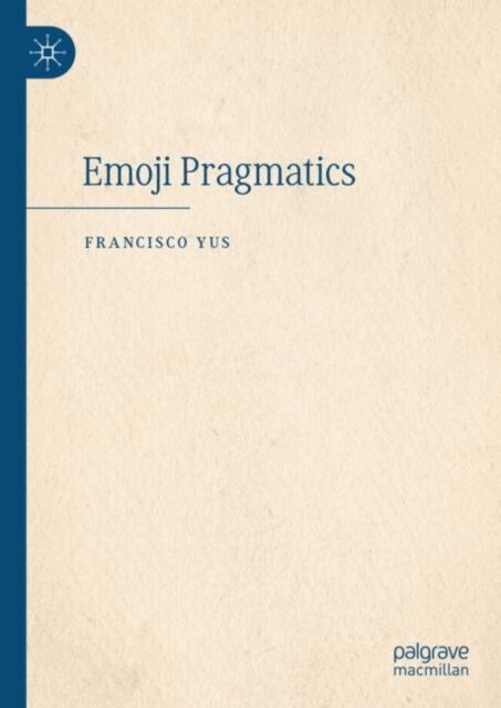 Francisco Yus - Emoji Pragmatics, E-bok