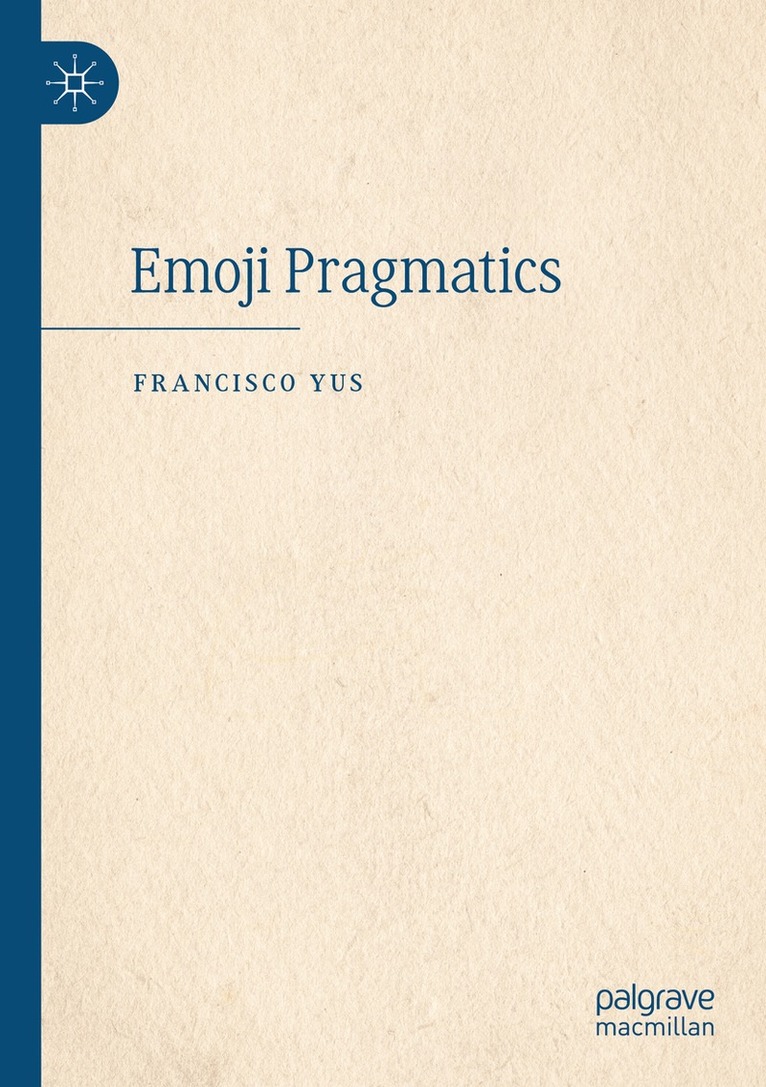 Francisco Yus - Emoji Pragmatics, Häftad