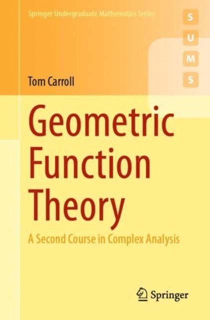 Tom Carroll - Geometric Function Theory, E-bok