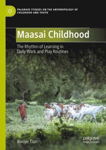 Xiaojie Tian - Maasai Childhood, E-bok
