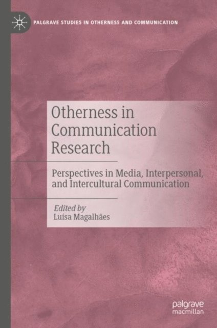 Luisa Magalhaes - Otherness in Communication Research, E-bok