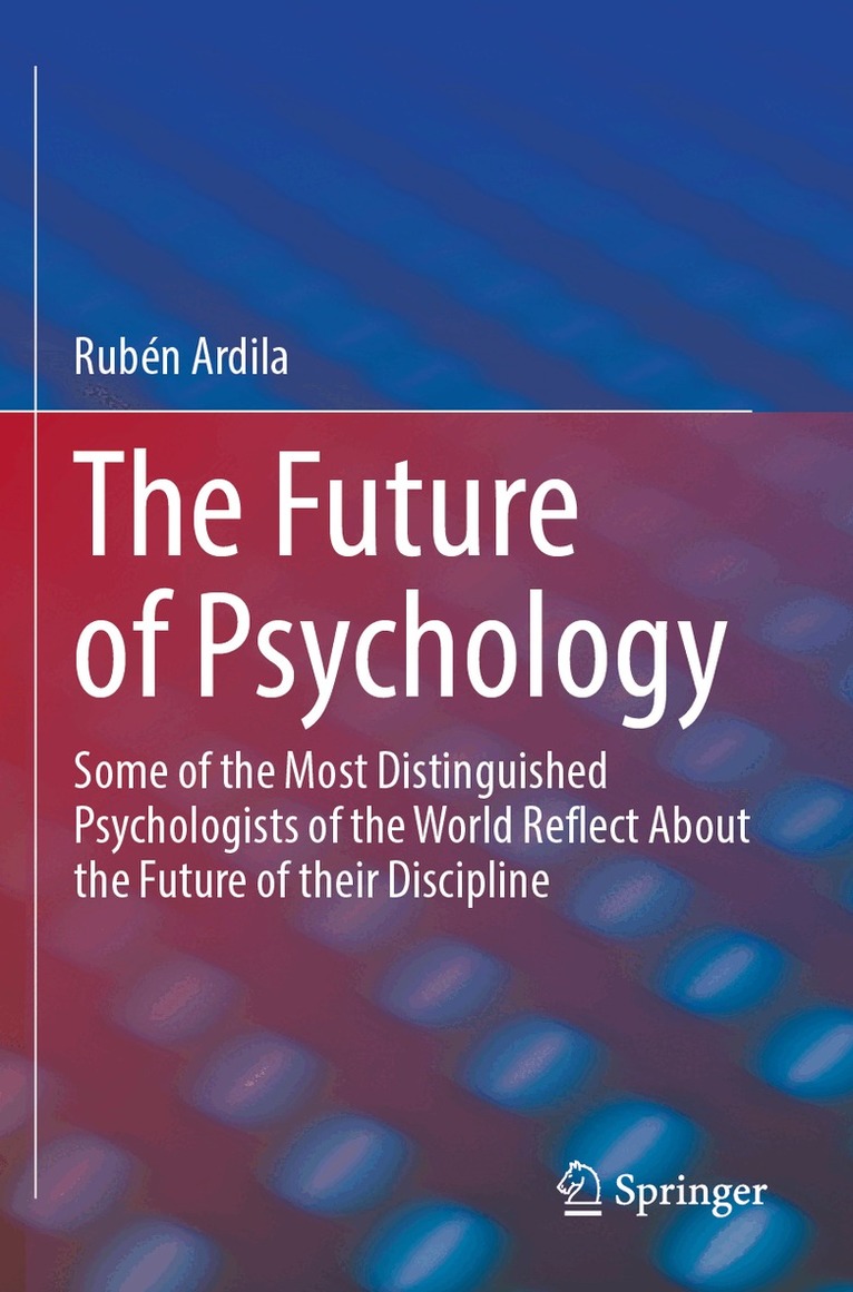 Rubén Ardila - Future of Psychology, Häftad