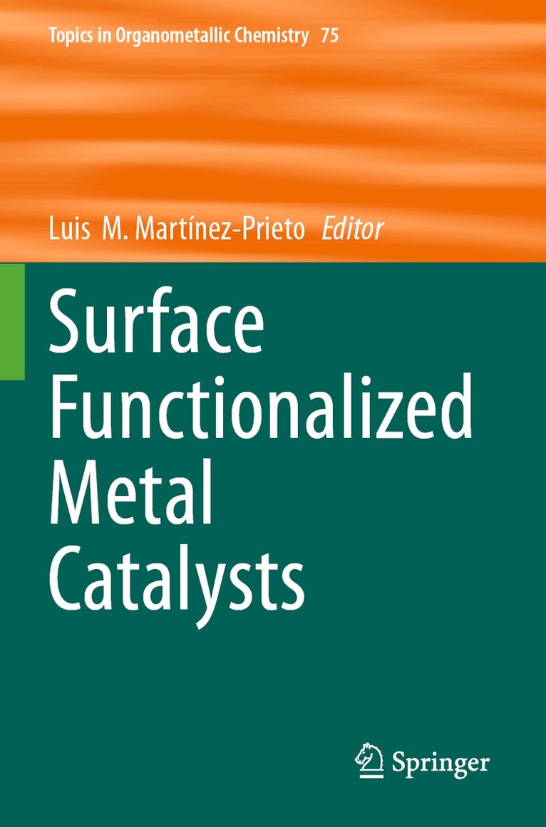 Luis M. Martínez-Prieto - Surface Functionalized Metal Catalysts, Häftad. Tillgänglighet: Lägg i varukorg