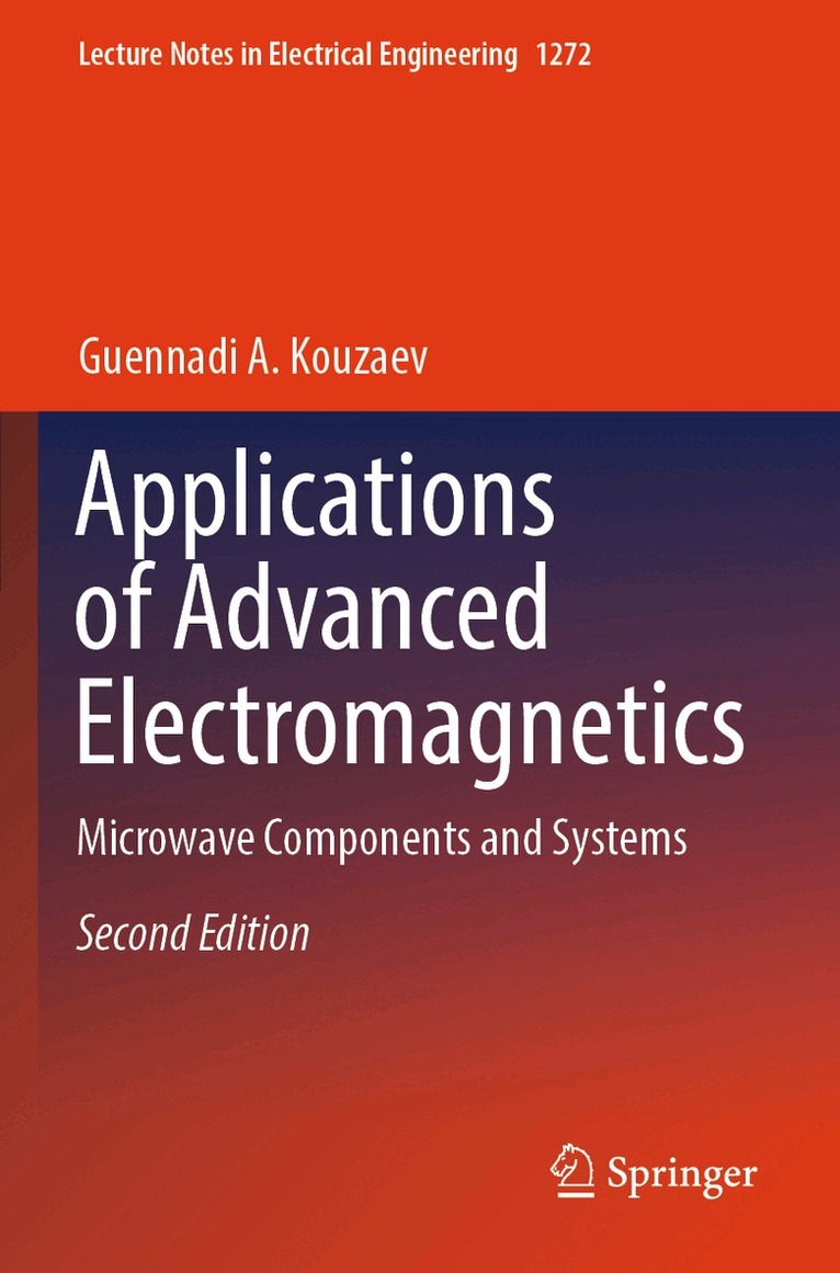 Guennadi A. Kouzaev - Applications of Advanced Electromagnetics, Häftad