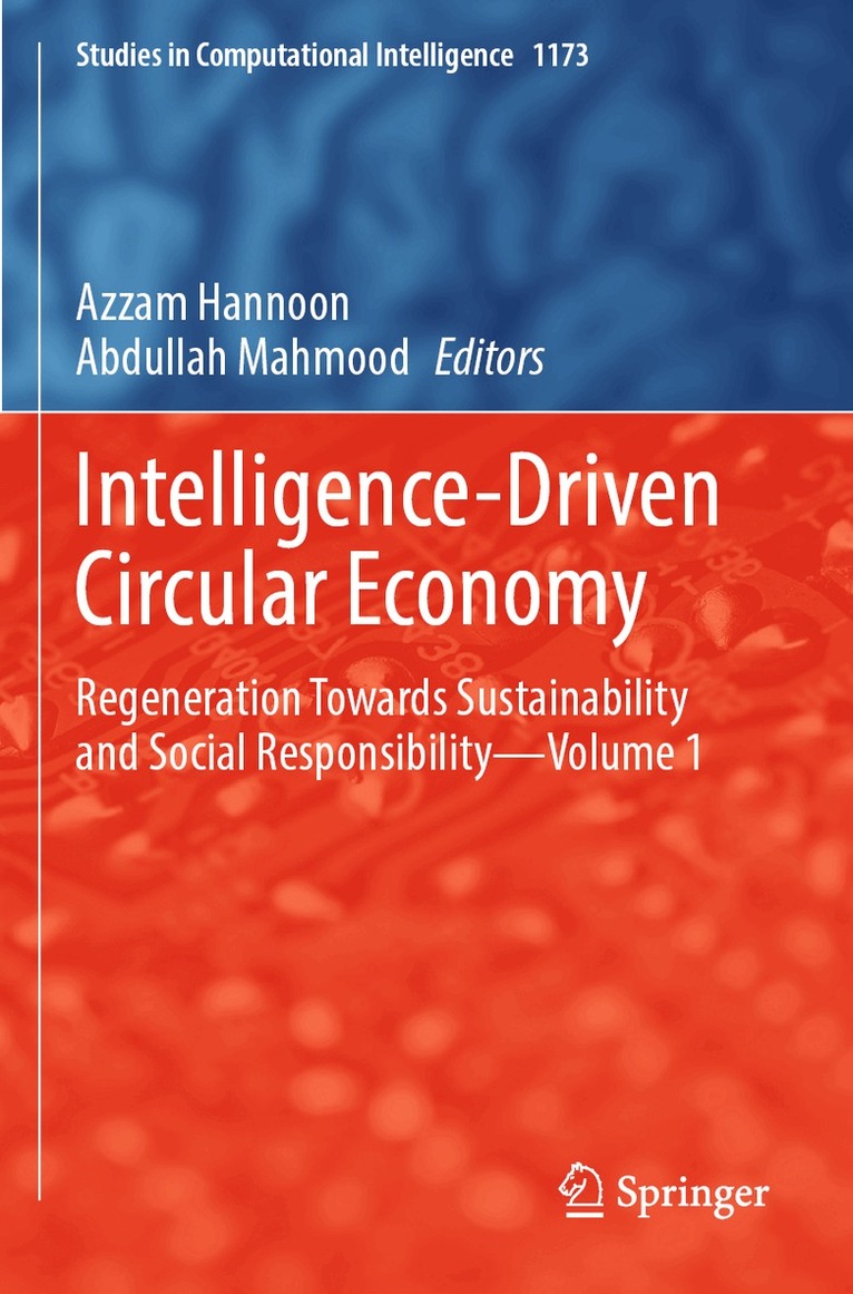 Azzam Hannoon, Abdullah Mahmood - Intelligence-Driven Circular Economy, Häftad. Tillgänglighet: Lägg i varukorg