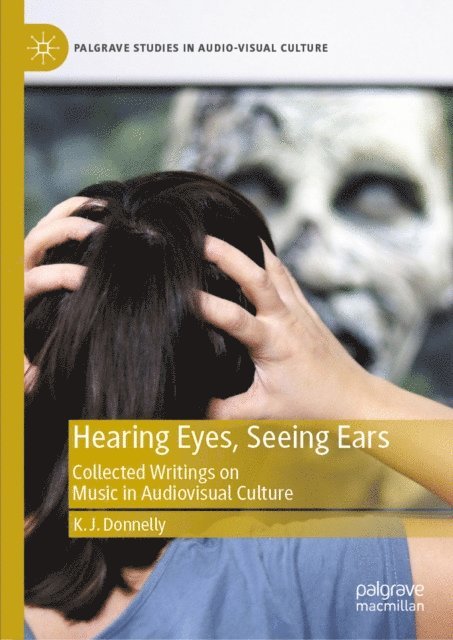 K.J. Donnelly - Hearing Eyes, Seeing Ears, E-bok