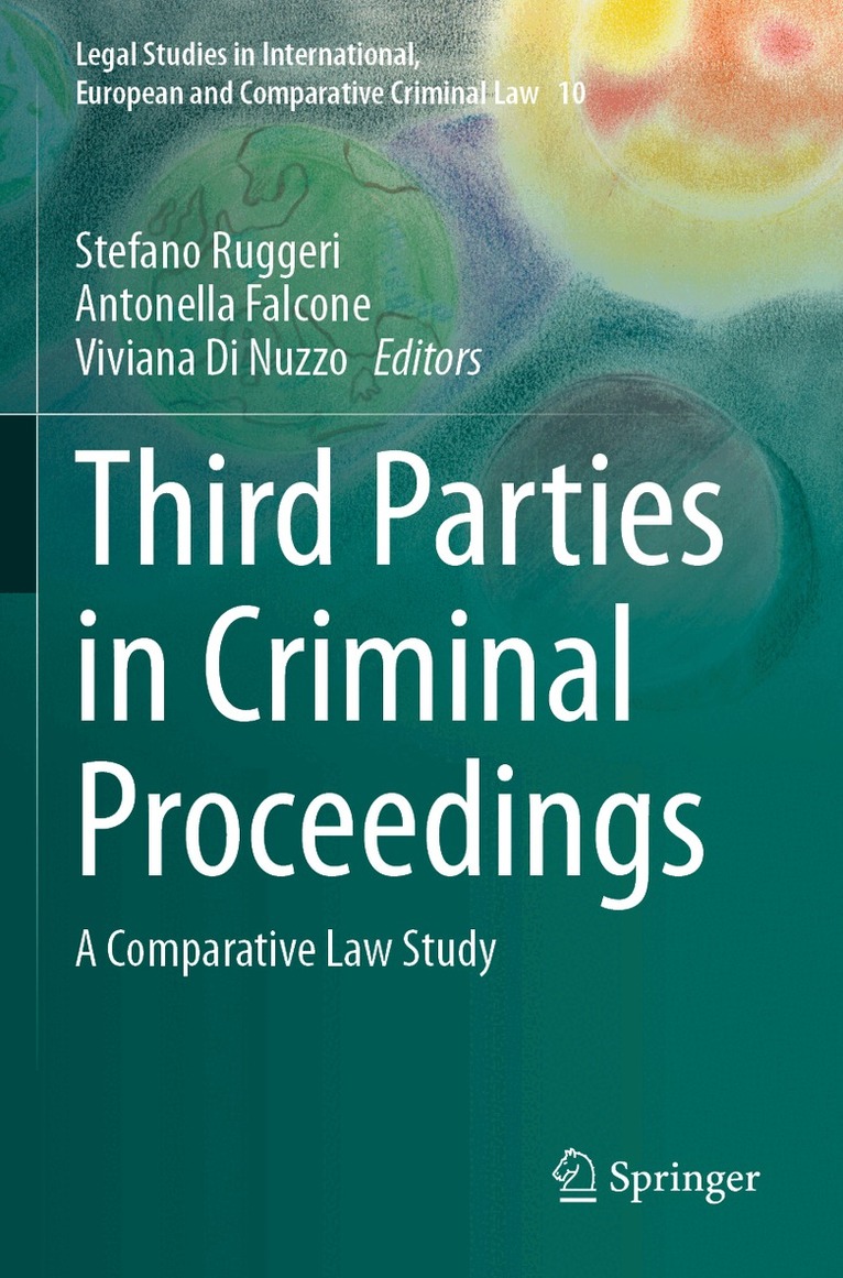 Stefano Ruggeri, Antonella Falcone, Viviana Di Nuzzo - Third Parties in Criminal Proceedings, Häftad. Tillgänglighet: Lägg i varukorg