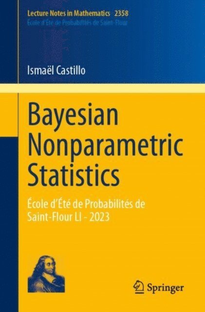 Ismael Castillo - Bayesian Nonparametric Statistics, E-bok