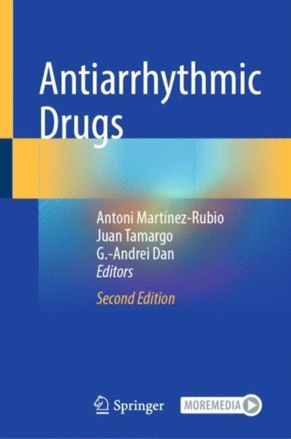 G.-Andrei Dan, Juan Tamargo, Antoni Martinez-Rubio - Antiarrhythmic Drugs, E-bok