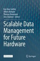 Kai-Uwe Sattler, Alfons Kemper, Thomas Neumann, Jens Teubner - Scalable Data Management for Future Hardware, Häftad