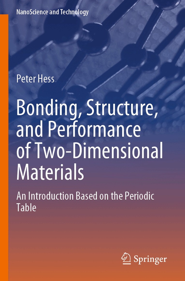 Peter Hess - Bonding, Structure, and Performance of Two-Dimensional Materials, Häftad