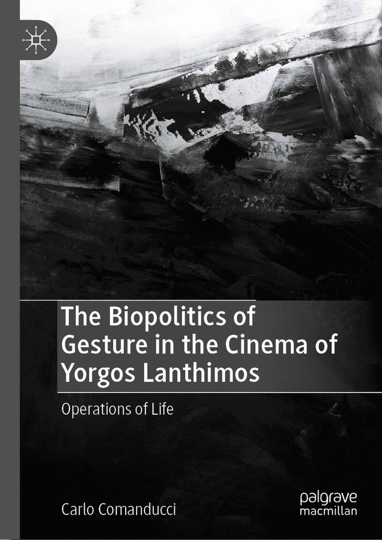 Biopolitics of Gesture in the Cinema of Yorgos Lanthimos
