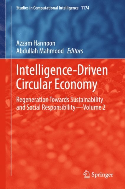Abdullah Mahmood, Azzam Hannoon - Intelligence-Driven Circular Economy, E-bok