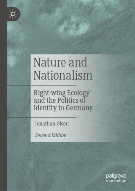 Jonathan Olsen - Nature and Nationalism, E-bok