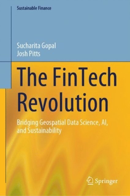 Josh Pitts, Sucharita Gopal - FinTech Revolution, E-bok