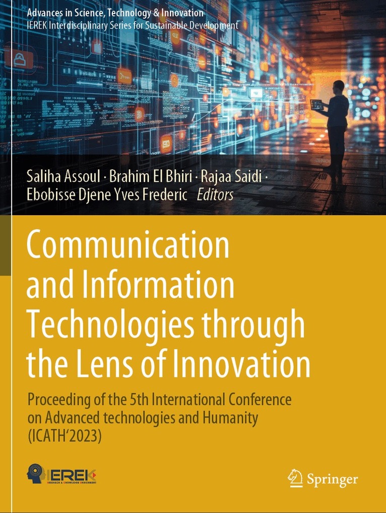 Saliha Assoul, Brahim El Bhiri, Rajaa Saidi, Ebobisse Djene Yves Frederic - Communication and Information Technologies through the Lens of Innovation, Häftad