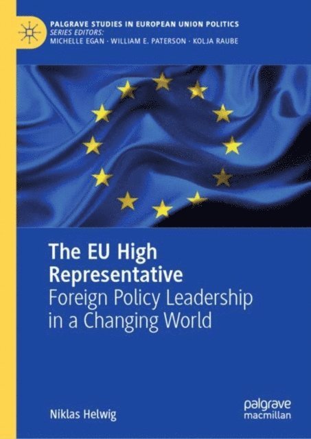 Niklas Helwig - EU High Representative, E-bok. Tillgänglighet: Lägg i varukorg