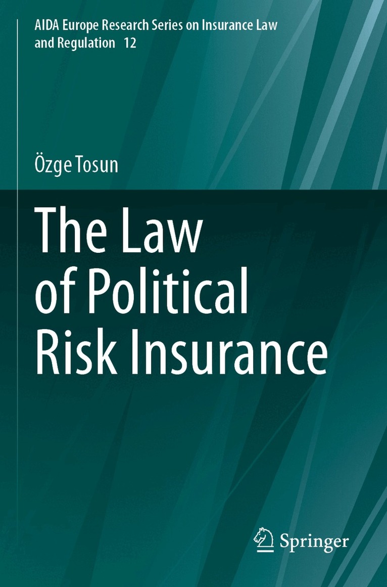 Özge Tosun - Law of Political Risk Insurance, Häftad