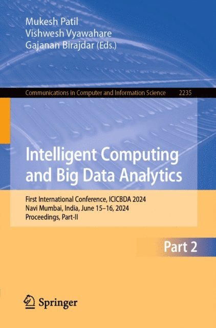 Gajanan Birajdar, Vishwesh Vyawahare, Mukesh Patil - Intelligent Computing and Big Data Analytics, E-bok