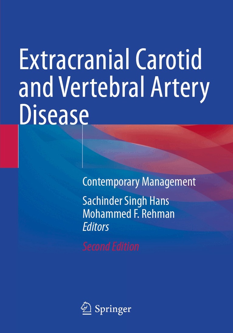 Sachinder Singh Hans, Mohammed F. Rehman - Extracranial Carotid and Vertebral Artery Disease, Häftad. Tillgänglighet: Lägg i varukorg