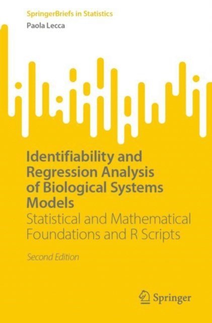 Paola Lecca - Identifiability and Regression Analysis of Biological Systems Models, E-bok